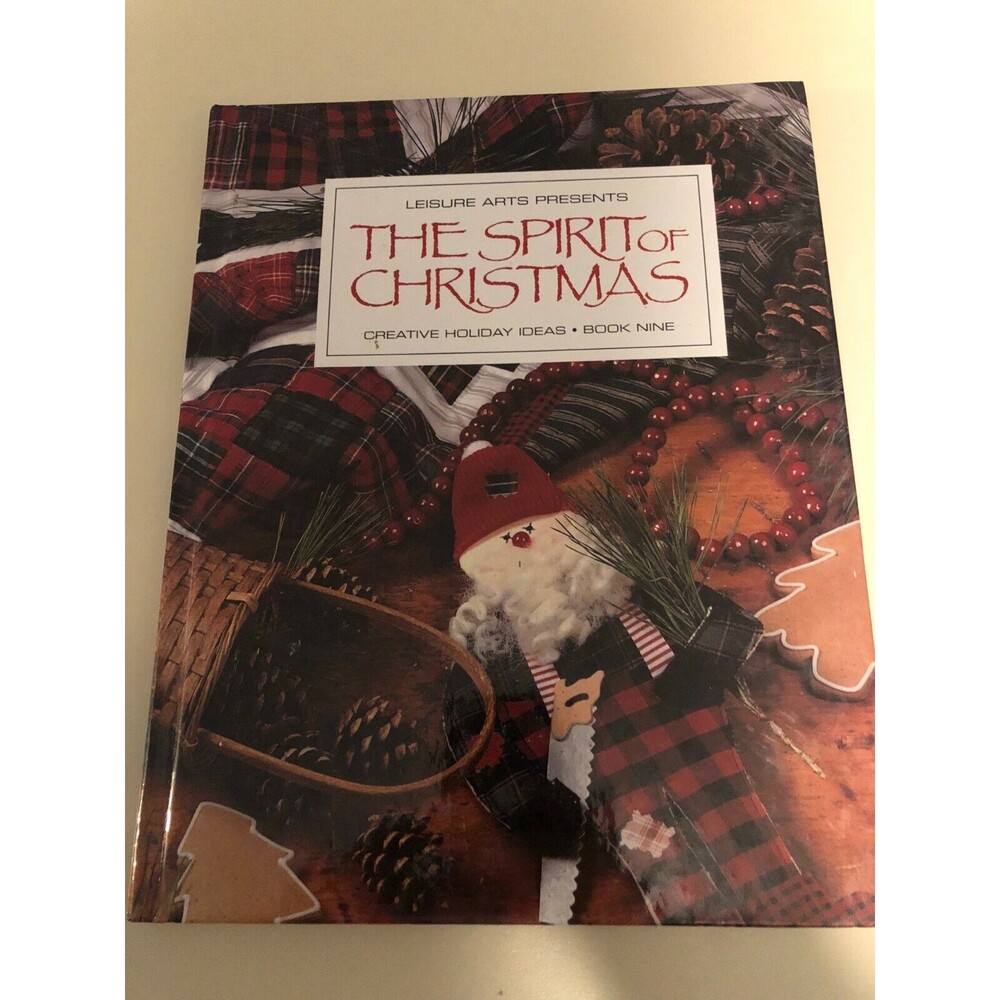 The Spirit of Christmas: Creative Holiday Ideas, Book 8 - Hardcover‎ - Very Good